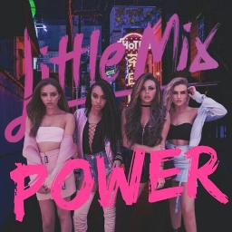 Power - Song Lyrics and Music by Little Mix arranged by AB_Jezlin on ...