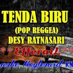 Tenda Biru - Song Lyrics and Music by Desy Ratnasari arranged by Nantex