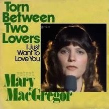 Torn Between Two Lovers - Song Lyrics and Music by Mary Macgregor ...