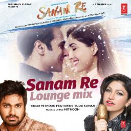 Sanam Re Lounge Mix (Short)