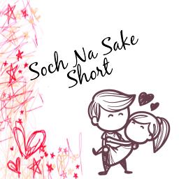 Soch Na Sake short
