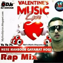 Mere Mehboob Qayamat Hogi - Honey Singh - Song Lyrics And Music By ...