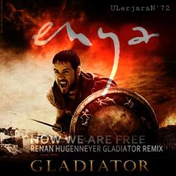 GLADIATOR - Now We Are Free