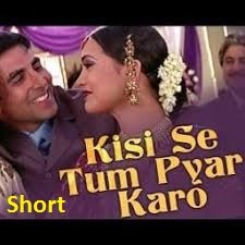 {Short] Kisi Se Tum Pyar Karo