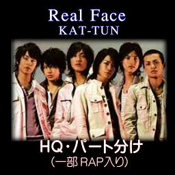 Hq Real Face パート 一部rap入り Song Lyrics And Music By Kat Tun パート 一部rap入り Arranged By 0o Milky O0 On Smule Social Singing App Hq Real Face パート 一部rap入り Song Lyrics And Music By Kat Tun パート 一部rap入り Arranged By 0o Milky O0 On Smule Social Singing App