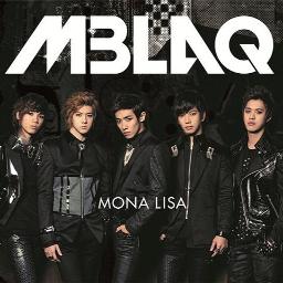 Mona Lisa - Song Lyrics and Music by Mblaq arranged by ryuchaejie on