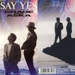 Say Yes 日本語 / ROMAJI - Song Lyrics and Music by Chage & Aska arranged by  Hugo_MD on Smule Social Singing app