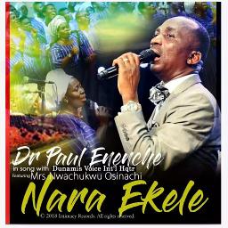 nara-ekele-song-lyrics-and-music-by-dr-paul-enench-ft-osinachi