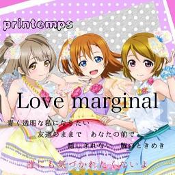 Love Marginal 日本語グループ対応 Song Lyrics And Music By Printemps ラブライブ Arranged By Makichantomato On Smule Social Singing App