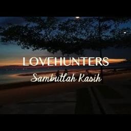 Sambutlah Kasih Song Lyrics And Music By Love Hunters Arranged By Maya On Smule Social Singing App