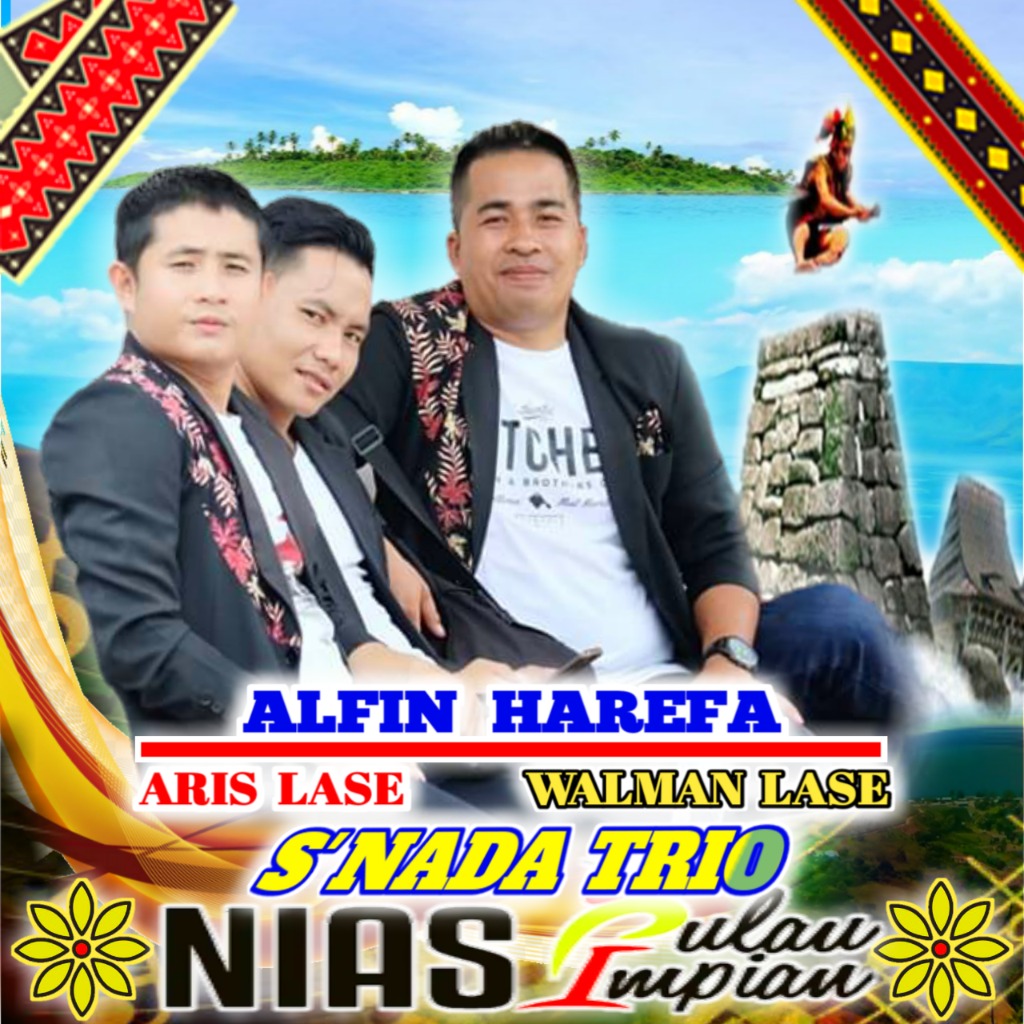 Gowirio Lagu Nias Lyrics And Music By S Nada Trio Arranged By D4ni3l Sabas