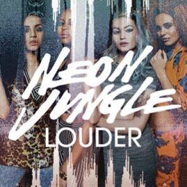 Louder Song Lyrics And Music By Neon Jungle Arranged By Cameeya On Smule Social Singing App