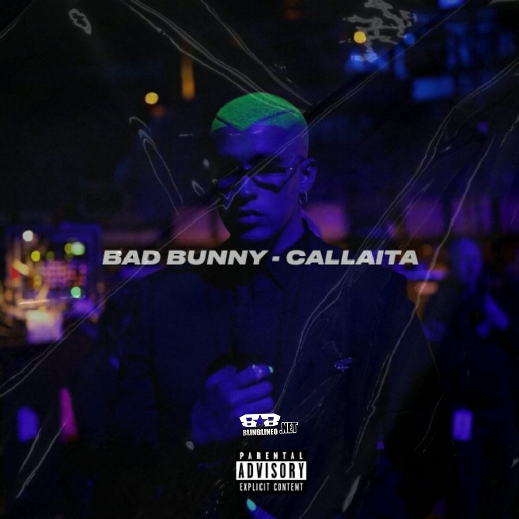 Bad bunny - callaita lyrics english