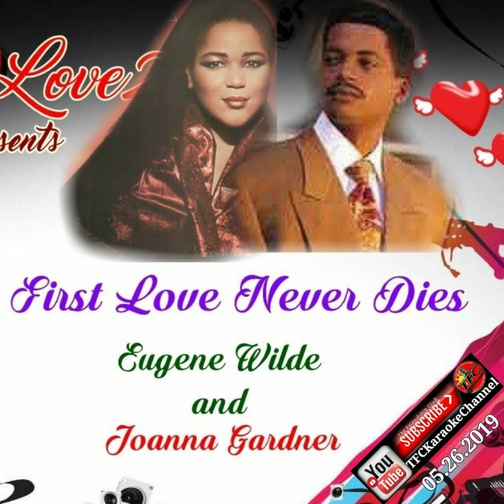 first-love-never-dies-song-lyrics-and-music-by-eugene-wilde