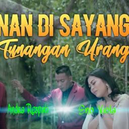 Nan Di Sayang Tunangan Urang - Song Lyrics And Music By Andra Respati ...