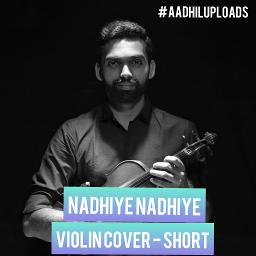 Nadhiye Nadhiye Violin - Short Cover