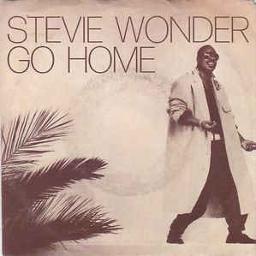 Go Home - Song Lyrics and Music by Stevie Wonder arranged by Uncle__T ...