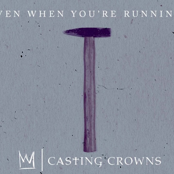 even-when-you-re-running-song-lyrics-and-music-by-casting-crowns