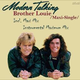 BROTHER LOUIE - Song Lyrics and Music by Modern Talking arranged by
