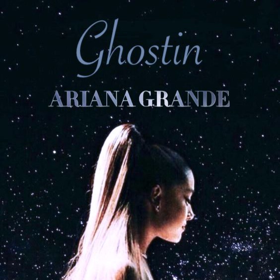 what is ghostin by ariana grande about