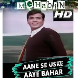 AANE SE USKE AAYE BAHAAR - Song Lyrics and Music by aanese uske aaye bahaar  arranged by _Jafar_MhBn on Smule Social Singing app