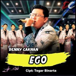 🇪​🇬​🇴​ ‖     DC MUSIC ‖ Denny Caknan ‖ EGO