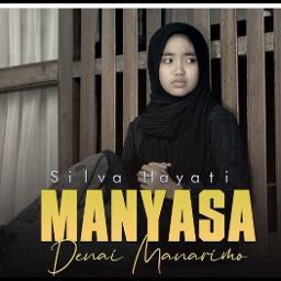 silva hayati manyasa denai manarimo mp3