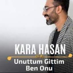 Unuttum Gittim Ben Onu Iirli Song Lyrics And Music By Kara Hasan