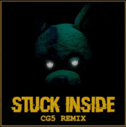 Stuck Inside (CG5 remix)