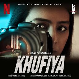 Na Hosh Chale | Khufiya [Film Version]