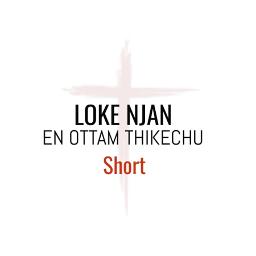 Loke Njanen Ottam - Short