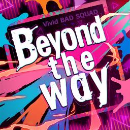 Beyond The Way [Melodious Sekai]