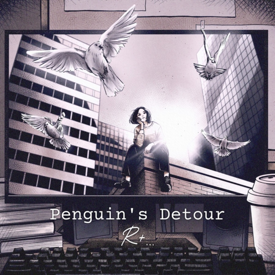 🎙 Penguin's Detour - Song Lyrics and Music by R+... arranged by indy7