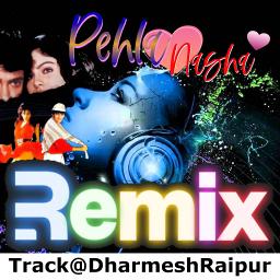 PehlaNasha💋Remix Song Lyrics and Music by 7ᴹⁱⁿ☠️🅵🆄🅻🅻💋🄷🄳 320ᵏᵖᵇˢ PehlaNasha💋Remix Song Lyrics and Music by 7ᴹⁱⁿ☠️🅵🆄🅻🅻💋🄷🄳 320ᵏᵖᵇˢ