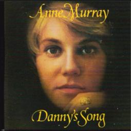 Danny's Song ~ Anne Murray - Song Lyrics and Music by Anne Murray ...