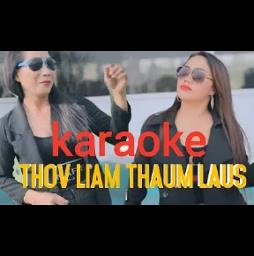 Thov Liam Thaum Laus - Song Lyrics And Music By Unknown Arranged By ...