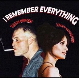 I Remember Everything (w Kacey Musgraves)