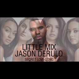 Secret Love Song - Song Lyrics and Music by Little Mix arranged by ...