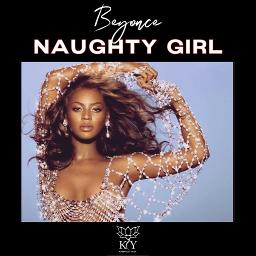 Naughty Girl (Samples: ""Love To Love You Baby"") - NAUGHTY GIRL ❀