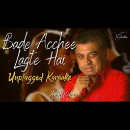 Bade Achche Lagte Hain - AmitKumar Unplugged - Song Lyrics And Music By ...