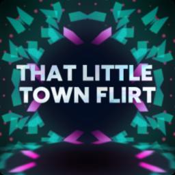 Little Town Flirt