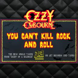 ozzy you cant kill rock and roll