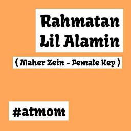 Rahmatan Lil Alamin(female key)