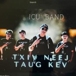 Txiv Neej Taug Kev - Song Lyrics and Music by Icu Band arranged by ...