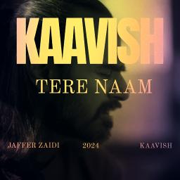 Tere Naam | Kaavish