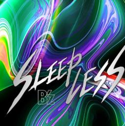 SLEEPLESS - B'z - - Song Lyrics And Music By B'z - Highway X - Arranged ...