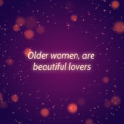 Older Women - Are Beautiful Lovers