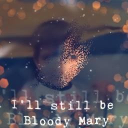 Bloody Mary - Speed Up