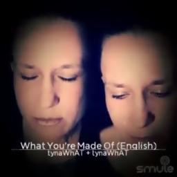 What You're Made Of (English)
